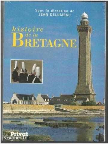 Livre : Histoire de la Bretagne - Jean DELUMEAU