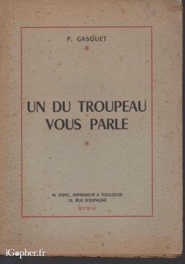 Livre : Un du troupeau vous parle (P. Gasquet)