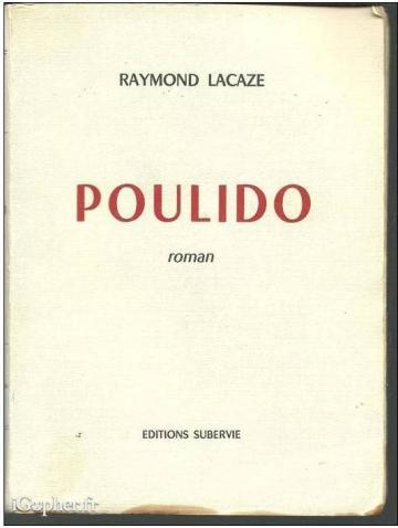 Livre "Poulido" de Raymond Lacaze