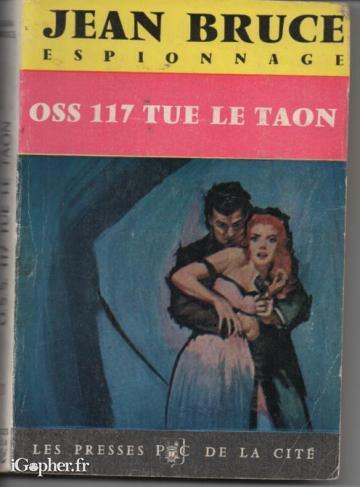 Livre d'espionnage "OSS 117 tue le taon" (Jean Bruce)