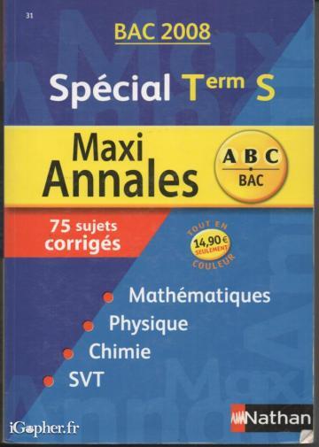 Livre scolaire : Maxi Annales Spécial Terminal S