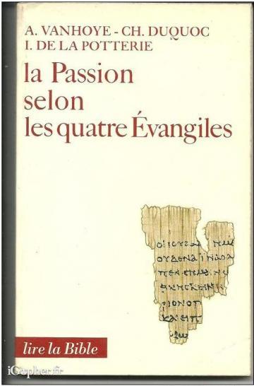 Livre religieux : La passion selon les 4 évangiles