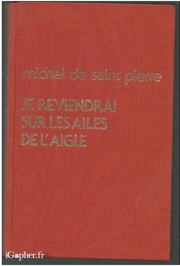Livre : Je reviendrai sur les ailes de l'aigle