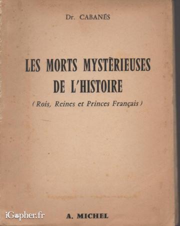 Livre : Les morts mystérieuses de l'Histoire