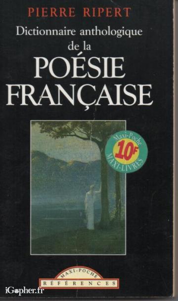 Dictionnaire anthologique de la poésie française