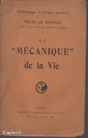 Livre : La mécanique de la vie