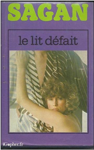 Livre : Le lit défait (Françoise Sagan)