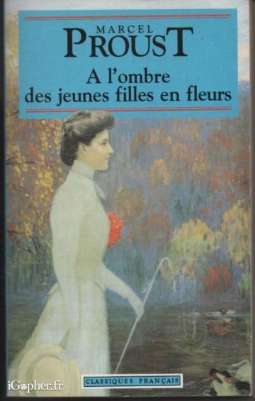 Livre : A l'ombre des jeunes filles en fleurs - Marcel Proust