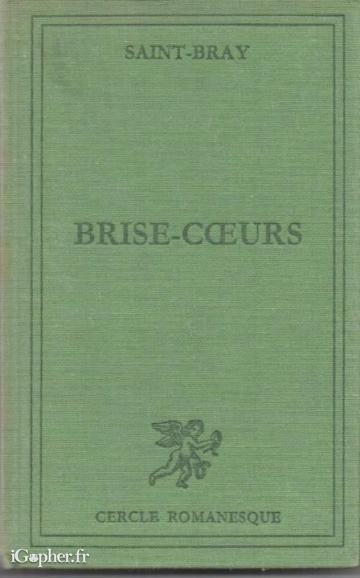 Livre : Brise-coeurs (Saint Bray)