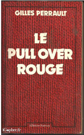 Livre : Le pull over rouge (Gilles Perrault)
