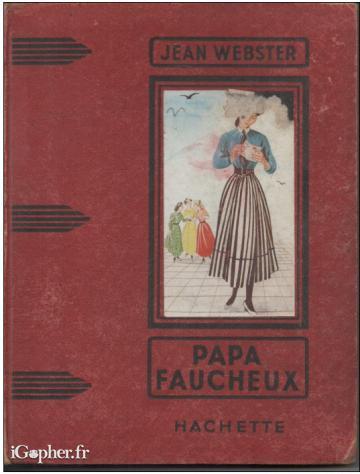 Livre : Papa Faucheux (Jean Webster)