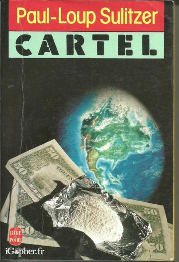 Livre : Cartel (Paul-Loup Sulitzer)