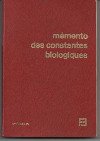 Livre : Memento des constantes biologiques