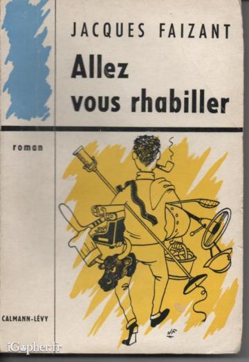 Livre "Allez vous rhabiller" de Jacques Faizant