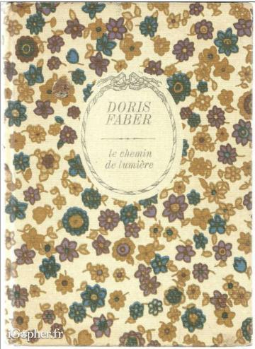 Livre : Le chemin de lumière (Doris Faber)