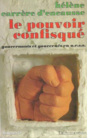 Livre : Le pouvoir confisqué (U.R.S.S)