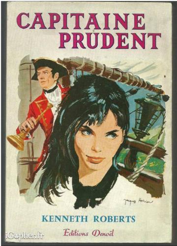 Livre : Capitaine Prudent (Kenneth Roberts)
