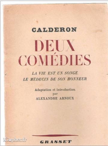 Livre : Deux Comédies de Calderon (La vie est un songe...)