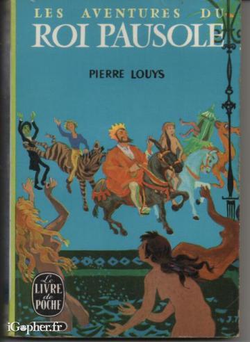 Livre : Les aventures du Roi Pausole (Pierre Louys)