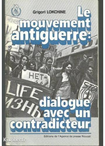 Livre : Le mouvement antiguerre (LOKCHINE Grigori)