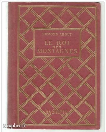 Livre : Le roi des montagnes (Edmond About)