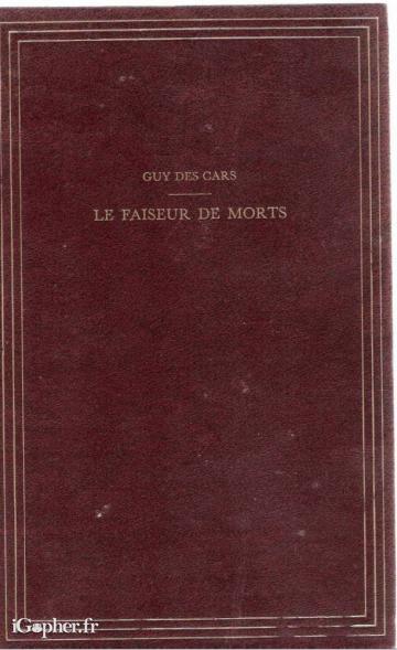 Livre : Le faiseur de morts (Guy des Cars)
