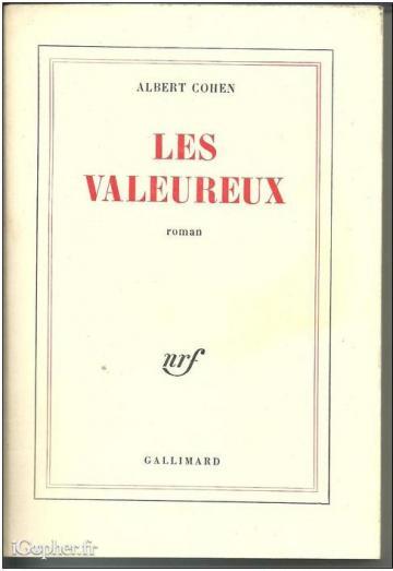 Livre : Les valeureux (Albert Cohen)