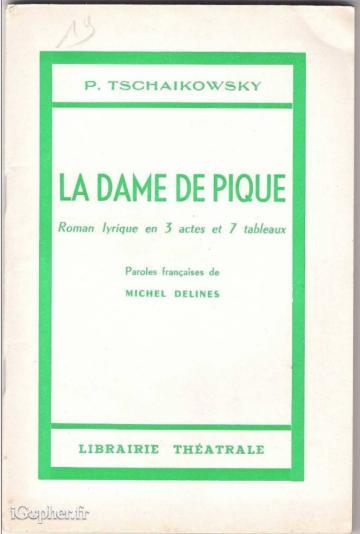 Livre : La dame de pique - Roman lyrique (Tschaikowsky)