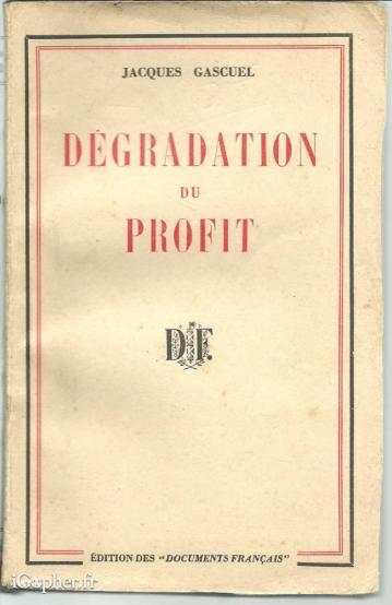 Livre : Dégradation du profit (Jacques Gascuel)