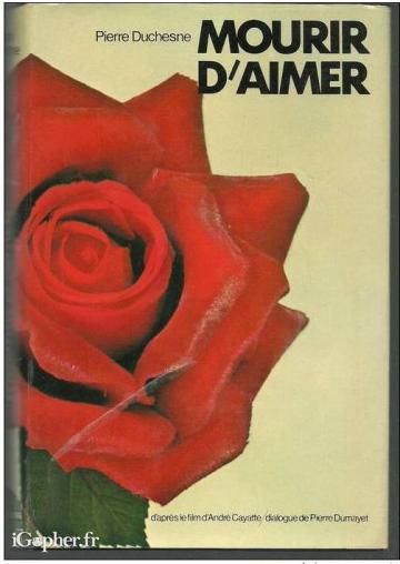 Livre : Mourir d'aimer (Pierre Duchesne)