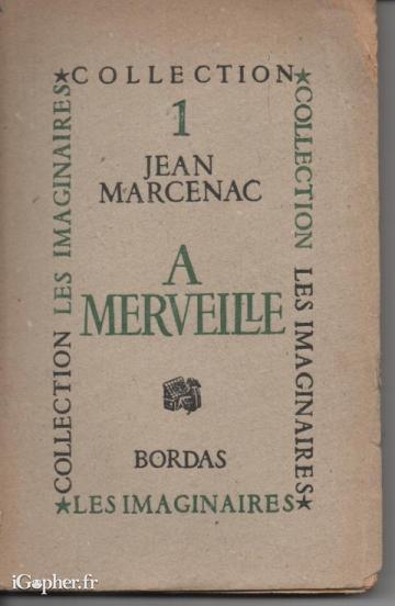 Livre : A Merveilles (Jean Marcenac)