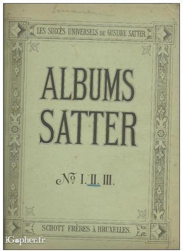 Livre de partitions ALBUMS SATTER n° 2 - Ed. SCHOTT FRERES -