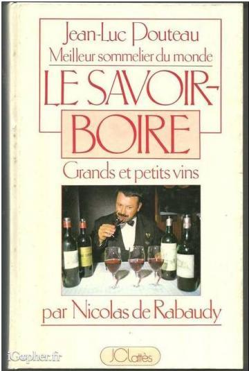 Livre : Le savoir-boire (grands et petits vins)