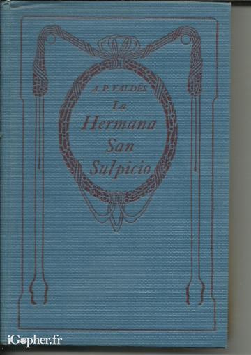 Livre en espagnol : La Hermana San Sulpicio (Palacio Valdés)