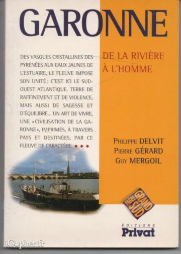 Livre : Garonne de la rivière à l'homme