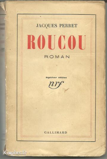 Livre : Roucou (Jacques Perret)