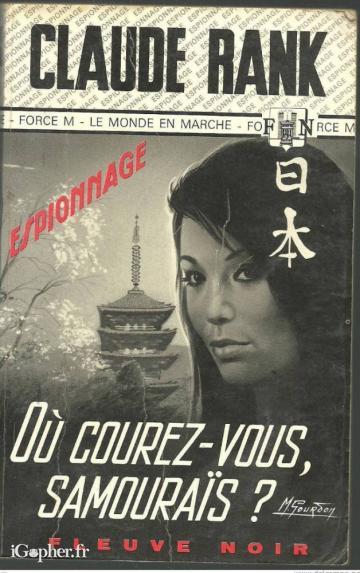 Livre : Où courez-vous, Samouraïs ?