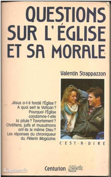 Livre : Questions sur l'Eglise et sa morale / V STRAPPAZZON