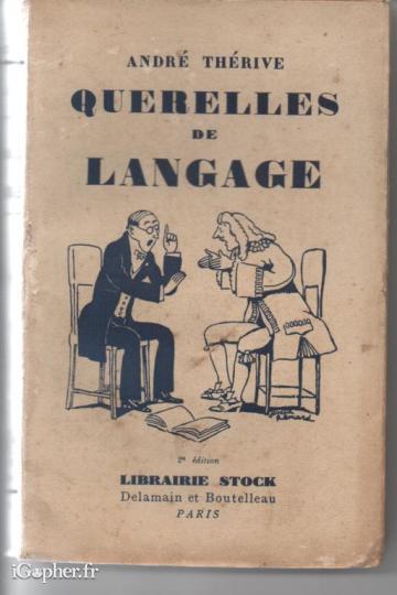 Livre : Querelles de langage (André Therive)