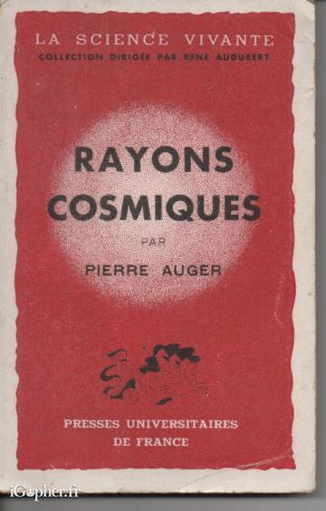 Livre : Rayons cosmiques (Pierre Auger)