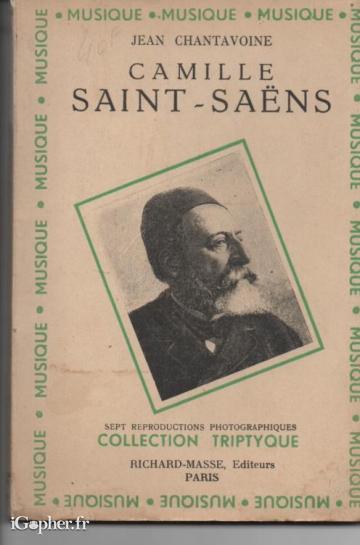 Livre : Camille Saint Saens (Jean Chantavoine)