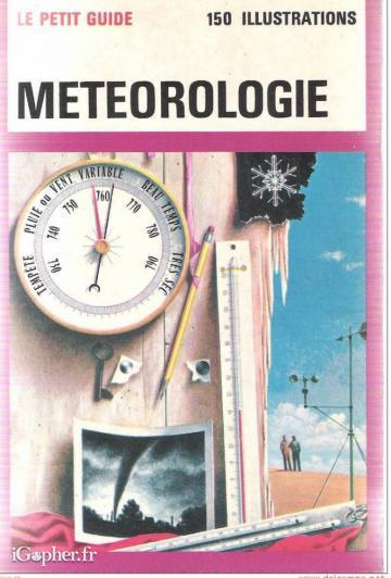 Livre : Météorologie : Petit guide et 150 illustrations