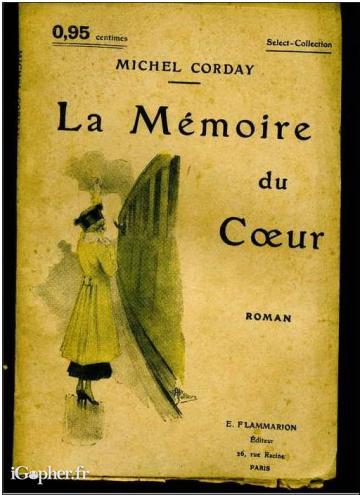 Livre : La mémoire du coeur (Michel Corday)