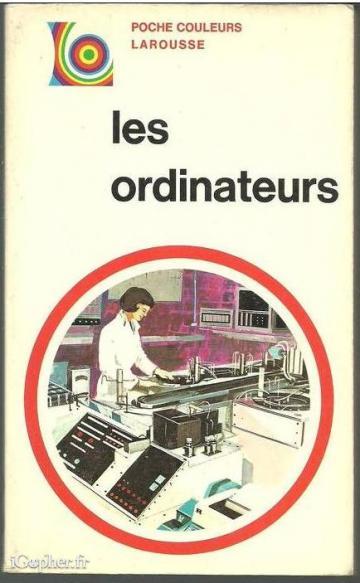 Livre : Les ordinateurs par J.O.E. Clark