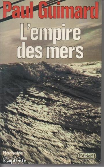 Livre : L'empire des mers (Paul Guimard)