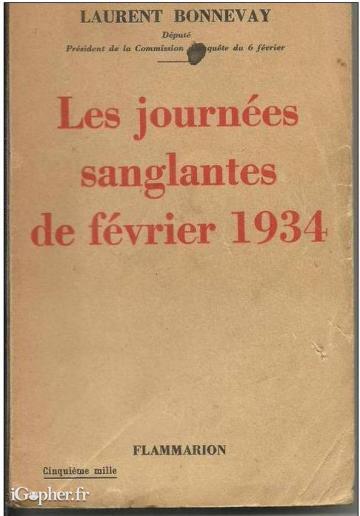 Livre: Les journées sanglantes de février 1934 (Laurent Bonnevay)