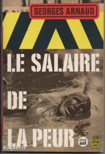 Livre : Le salaire de la peur (Georges Arnaud)