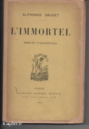 Livre : L'immortel Moeurs parisiennes (Alphonse Daudet)