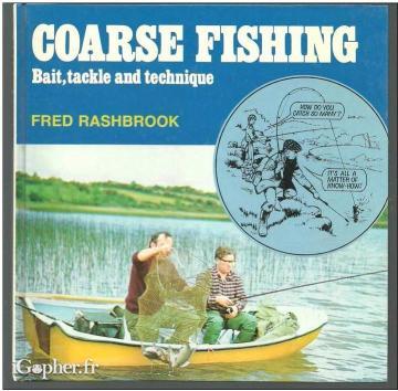 Livre en anglais : Coarse Fishing bait tackle and technique