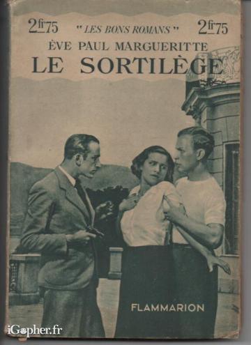 Livre : Le sortilège (Eve Paul Margueritte)